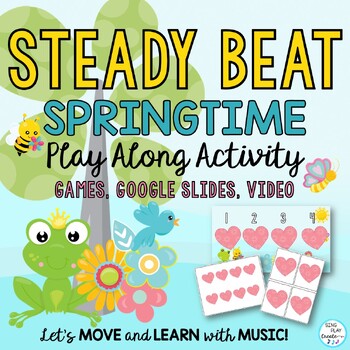 Preview of Spring Steady Beat Play Along and Music Lesson Activities