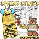 Spring Stinks Activities A Bruce Book Read Aloud Reading C