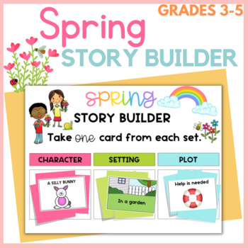 Preview of Spring Story Builder | Narrative Writing Activity | Grades 3-5