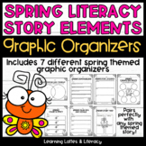 Spring Story Elements April May Reading Activities Literac