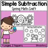 Spring Subtraction Craft | Kindergarten & 1st Grade