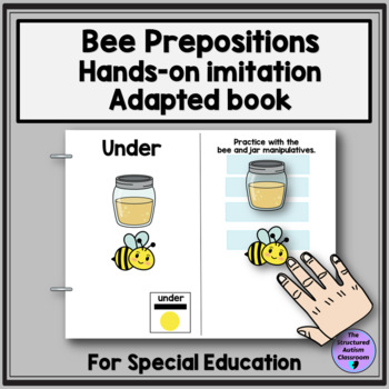 Preview of Spring Summer Bee Prepositions Imitation Adapted Book Autism Special Education