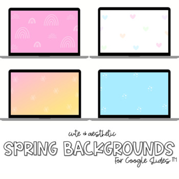 Preview of Spring & Summer | Cute, Simple & Aesthetic Backgrounds for Google Slides™