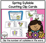 Spring Syllable Counting Task Cards - Kindergarten Phonics