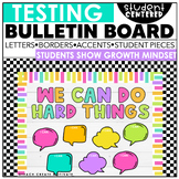 Spring Testing Bulletin Board - We Can Do Hard Things - Gr