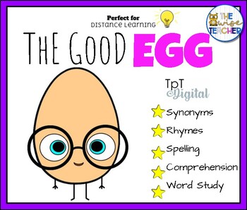 Preview of The Good Egg | Reading Comprehension Phonics Spelling Digital Resources