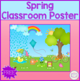 Spring Classroom Poster (11" x 8.5")