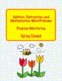 Spring Themed: Addition, Subtraction, and Multiplication Word Problems for PM