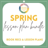 Spring-Themed Book Recommendations & Lesson Plans for the 