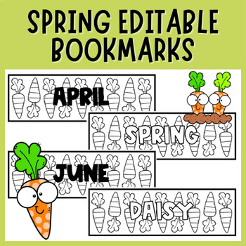 Preview of Spring Themed Editable Student Bookmarks | Reading | Coloring | Easter