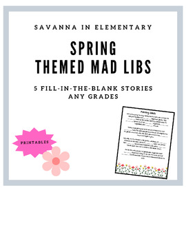 Preview of Spring Themed - Mad Libs Activities