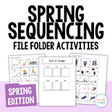 Spring Themed Sequencing File Folder Activities