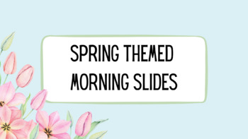 Preview of Spring Themed Slides