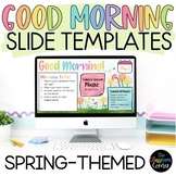 Spring-Themed Watercolor Good Morning Slides