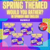 Spring Themed - Bilingual English and Spanish Would You Ra