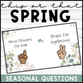 Spring This or That Question Slides for Morning Meeting
