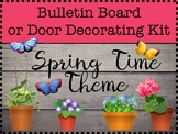 Spring Time Bulletin Board or Door Decorating Kit