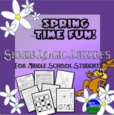 Spring Time & Easter Fun- Seven Logic Puzzles for Middle School