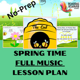Spring Time Full -No Prep- Music Lesson Plan Grades K-3- H