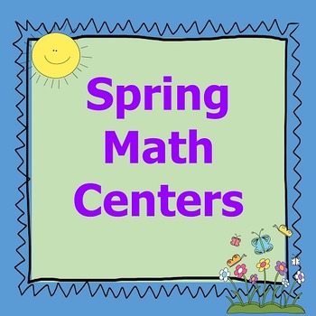 Preview of Springtime Math Centers 3rd Grade *Common Core*