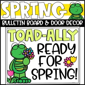 Preview of Spring Toad Bulletin Board or Door Decoration