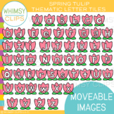 Spring Tulip Letter Tiles Clip Art {MOVEABLE IMAGES}