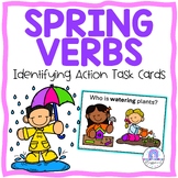 Spring Verbs Task Cards | Who Is?.. Identifying Actions