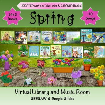 Preview of Spring Virtual Library & Music Room - SEESAW & Google Slides