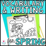Spring Vocabulary and Writing Prompts | Spring Activities 