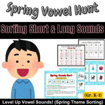 Preview of Spring Vowel Hunt! Sorting Short & Long Sounds for Kindergarten, First Grade