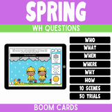 Spring WH Question Scenes | Boom Cards for Speech