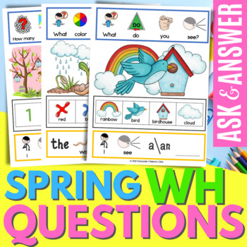 Preview of Spring WH Questions Speech Therapy and Special Education with Visuals AAC