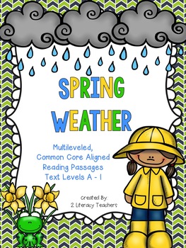 Preview of Spring Weather: CCSS Aligned Leveled Reading Passages and Activities Levels A-I