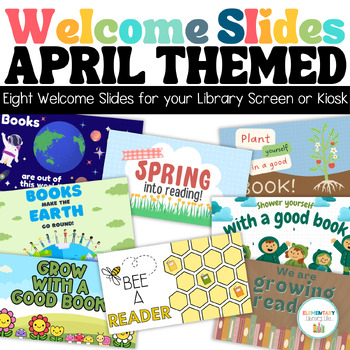 Preview of Spring Welcome Slides for the Library or Classroom