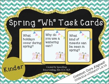 Preview of Spring Wh Question Task Cards - Kindergarten {common core aligned}