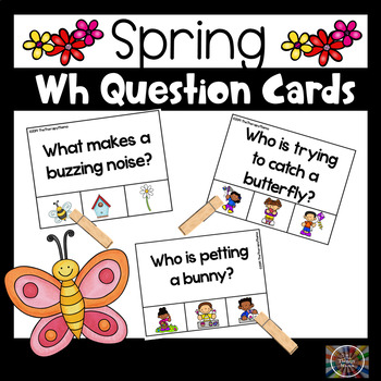 Spring Wh Questions Clip Cards by The Therapy Mama | TPT