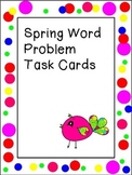 Spring Word Problem Task Cards