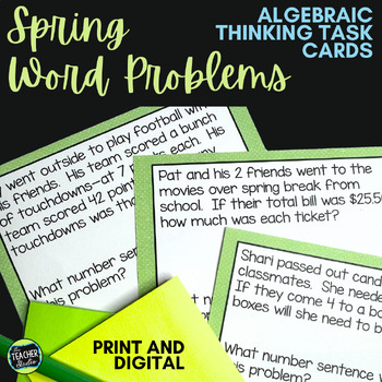 Preview of Spring Word Problem Task Cards - Differentiated Algebraic Thinking Word Problems