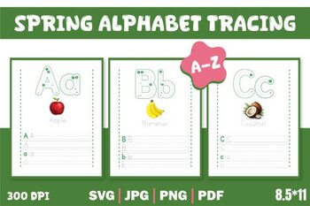 Preview of Spring Worksheets Alphabet Tracing