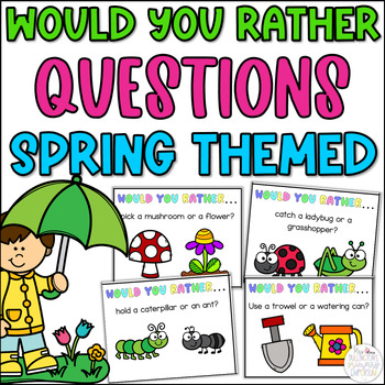 Would You Rather? Spring Cards for Kids