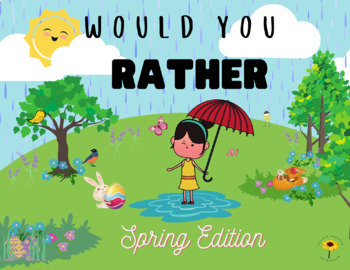 Preview of Spring Would you Rather (Virtual and Printable)