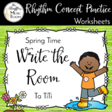 Spring Write the Room Ta TiTi for Music Class