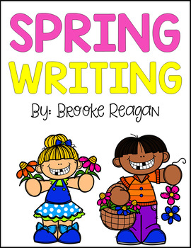 Spring Writing by Brooke Reagan | TPT