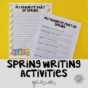 Preview of Spring Writing Activities - Opinion Writing
