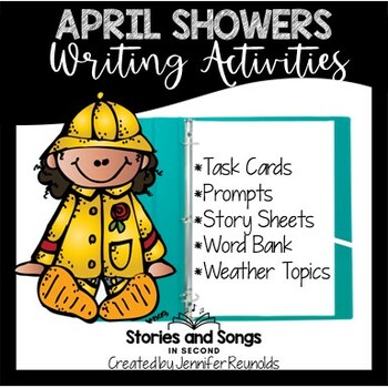 Preview of Spring Writing April Showers Activities - Task Cards, Prompts and Story Sheets