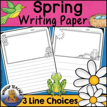 Spring Writing Papers by Windup Teacher | TPT