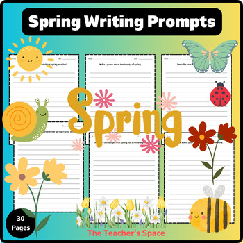 Spring Writing Prompts by The Teacher's Space | TPT