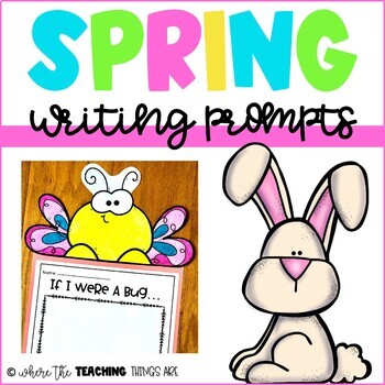 Spring Writing Prompts | Writing Craftivity by Where The Teaching ...