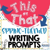 Spring Writing Prompts - Writing Tasks for March, Prompts 