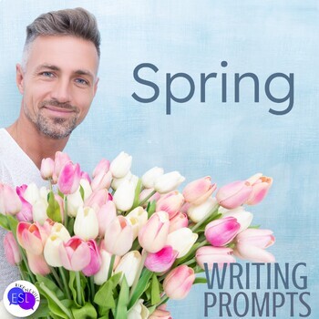 Preview of Spring Writing Prompts for Adult ESL